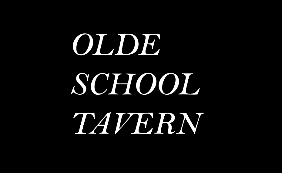 “OldeSchoolTavern”